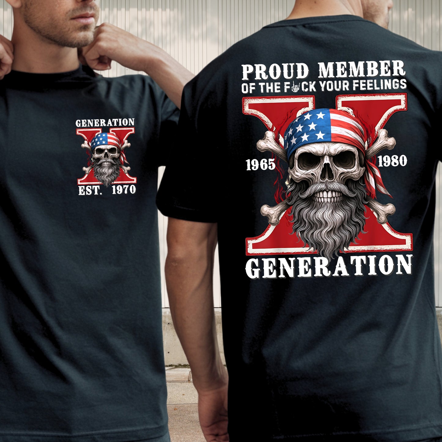 Gen X Custom Year T-Shirt: Proud Member Of Your Feelings