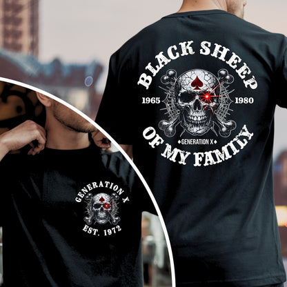 Gen X Custom Year T-Shirt : Black sheep of my family