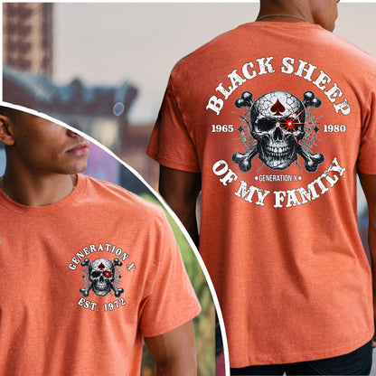 Gen X Custom Year T-Shirt : Black sheep of my family