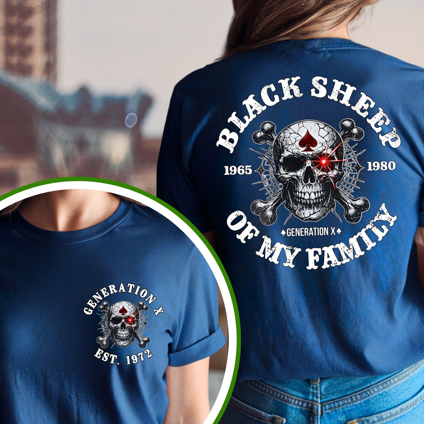Gen X Custom Year T-Shirt : Black sheep of my family