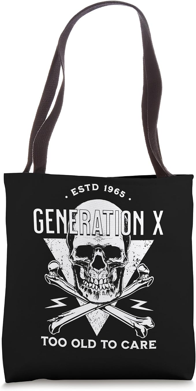 Generation X Tote Bag - Gen X Too Old To Care