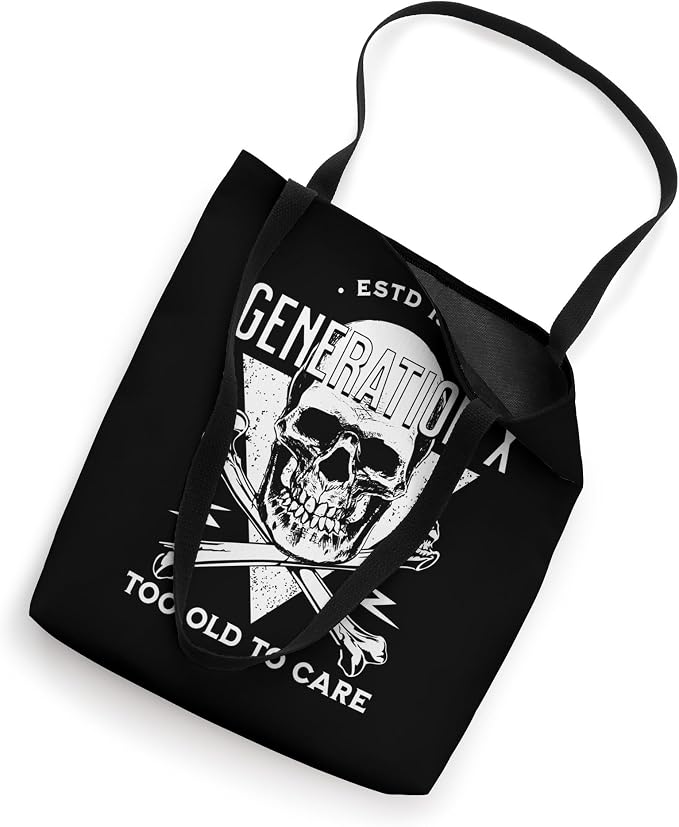 Generation X Tote Bag - Gen X Too Old To Care