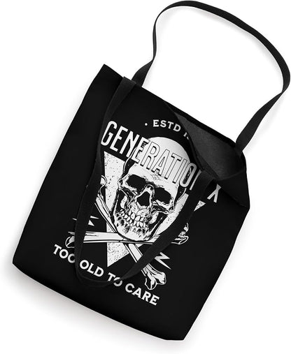 Generation X Tote Bag - Gen X Too Old To Care