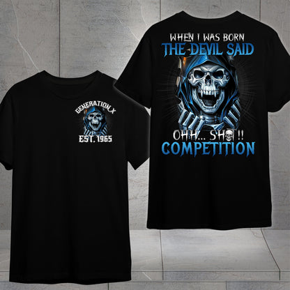 Gen X Custom Year T-shirt : When i was born , The devil said shit
