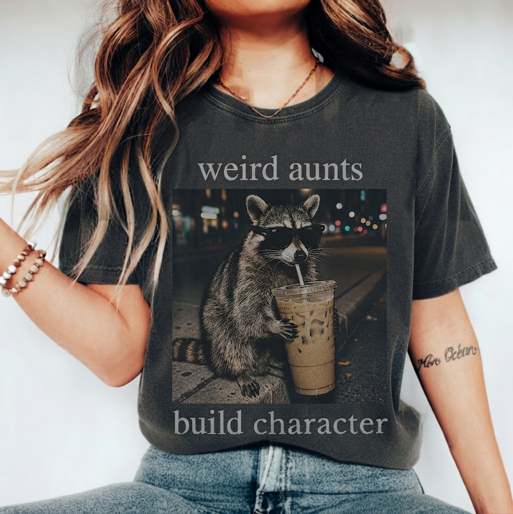 Weird Aunts Build Character Tee, Funny Aunt Shirt